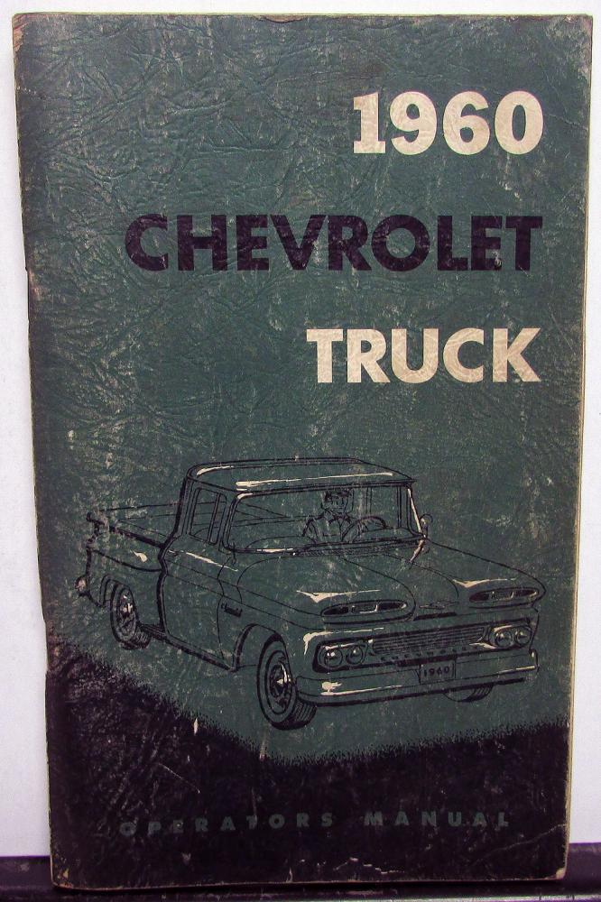 1960 Chevrolet Truck Owners Manual Light Medium HD Original Care & Op Pickup