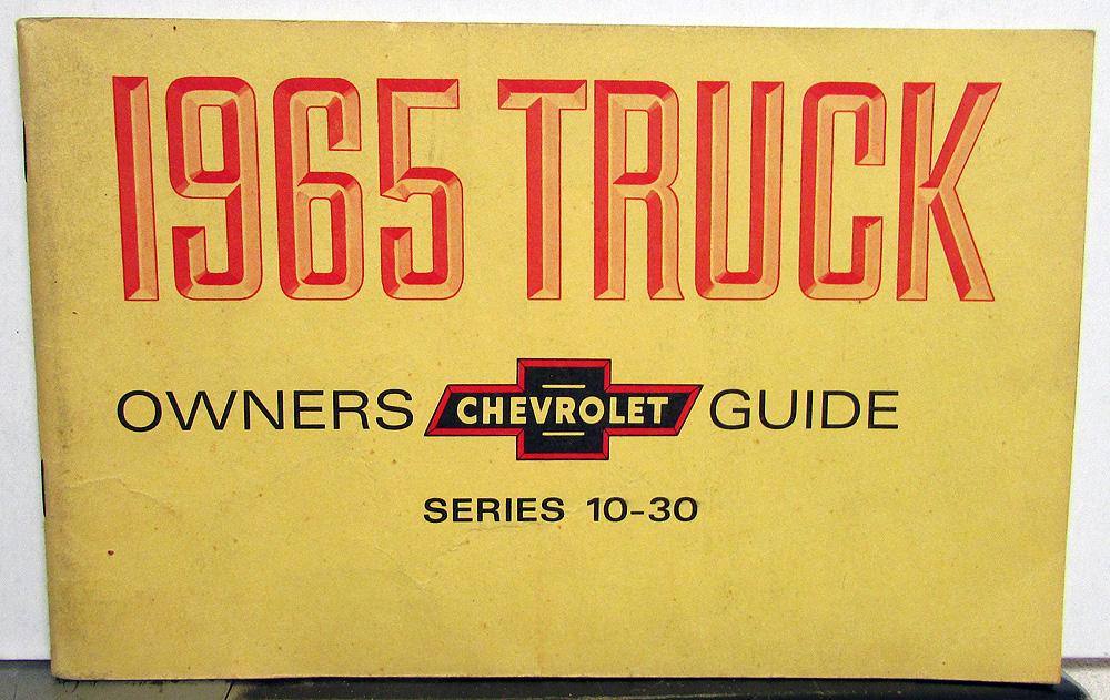 1965 Chevrolet Truck Owners Manual Series 10-30 CK Original Care & Op Pickup