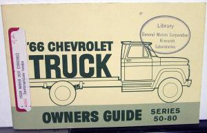 1966 Chevrolet Truck Owners Manual Series 50-80 H/D Original Care & Operation