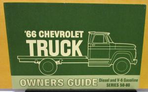 1966 Chevrolet Truck Owners Manual Series 50-80 Diesel V6 Gas Original Care & Op