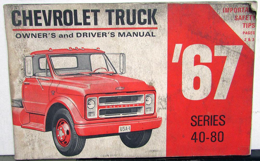 1967 Chevrolet Truck Owners Manual Series 40-80 H/D Original Care & Op