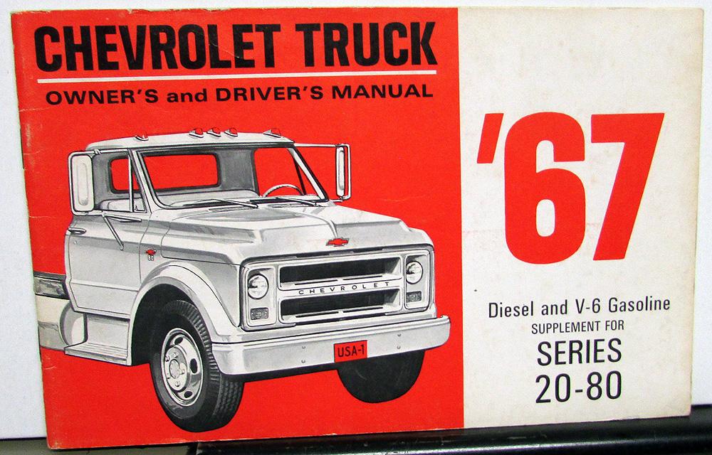 1967 Chevrolet Truck Owners Manual Series 20-80 Diesel V6 Gas Original Care & Op