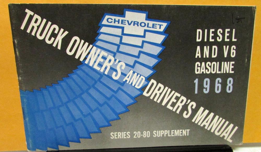 1968 Chevrolet Truck Owners Manual Series 20-80 Diesel V6 Gas Original Care & Op