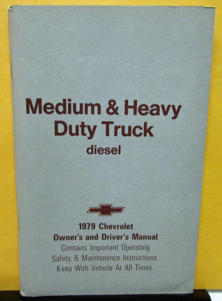 1979 Chevrolet Truck Owners Manual Original Medium H/D Diesel Care & Operation