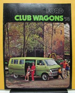 1974 Ford Club Wagon Custom Chateau Sales Brochure Specs Van Truck Original