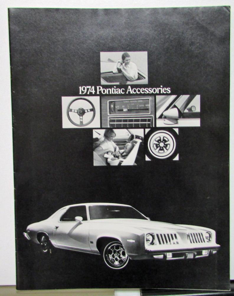 1974 Pontiac Dealer Sale Brochure Accessories Catalog Firebird Grand Prix LeMans