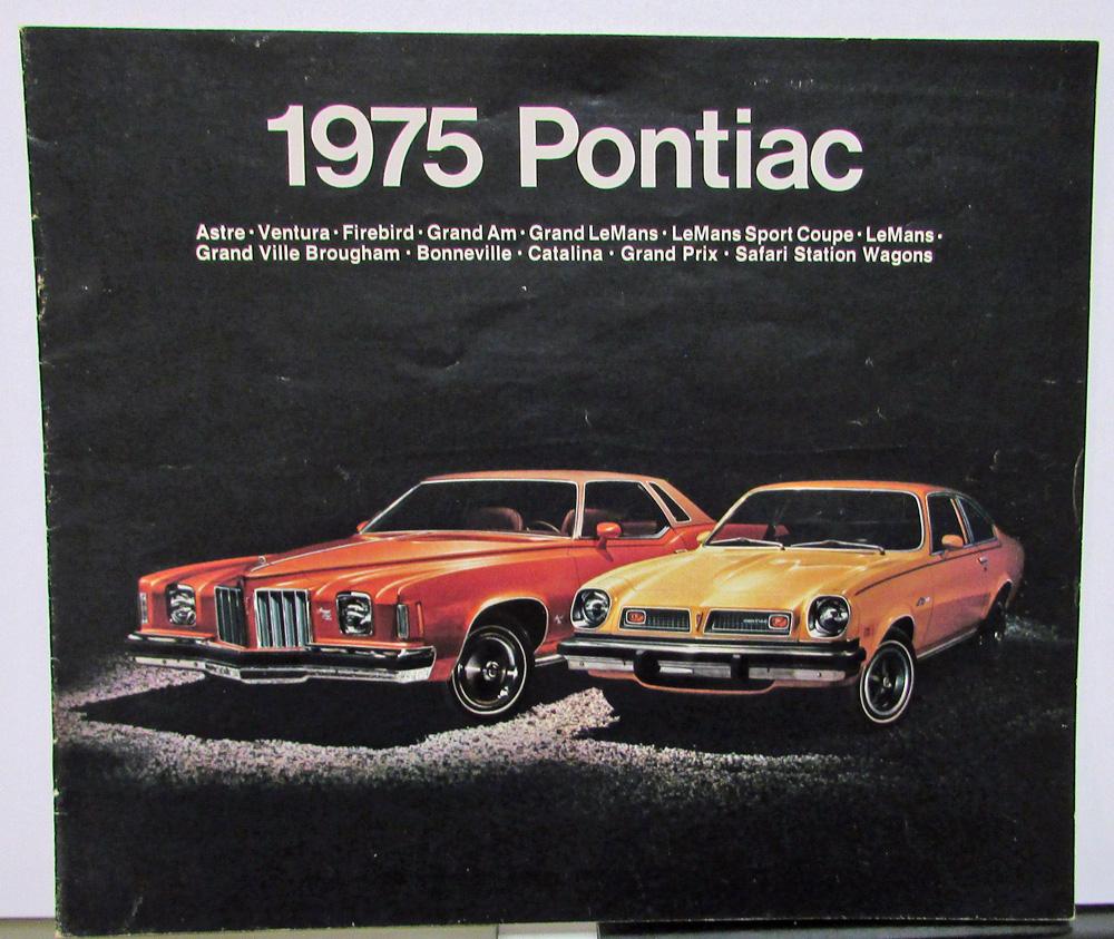 1978 PONTIAC FIREBIRD GRAND PRIX BONNEVILLE CATALINA LEMANS SUNBIRD BROCHURE 