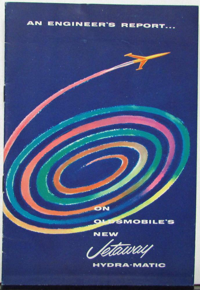 1956 Oldsmobile Hydramatic Jetaway Transmission  Engineers Report Sales Brochure
