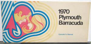 1970 Plymouth Barracuda Cuda Operators Owners Manual Packet 426 440+6 440 340