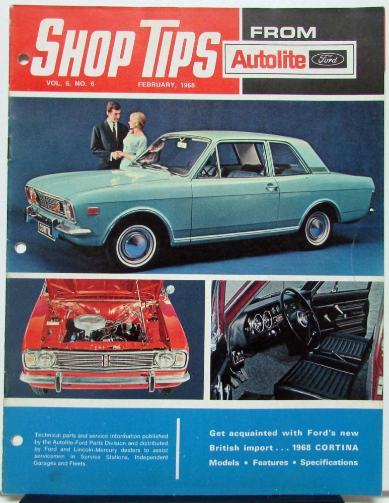 1968 February Ford Shop Tips Vol 6 No 6 Promotes British Import Cortina