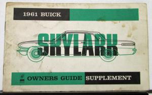 1961 Buick Skylark Owners Manual Guide Supplement To Special Series OM Original
