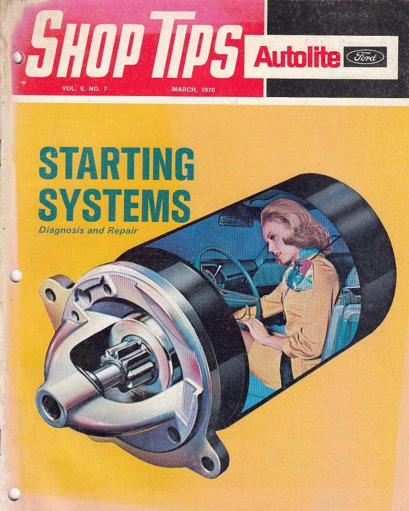 1970 March Ford Shop Tips Vol 8 No 7 Starting Systems Diagnosis and Repair