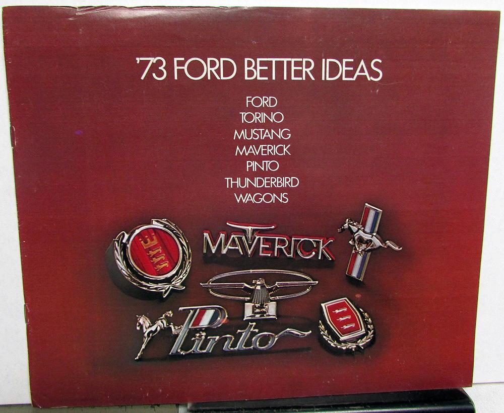 1973 Ford Better Ideas Full Size Torino Mustang Maverick Pinto T-Bird Brochure