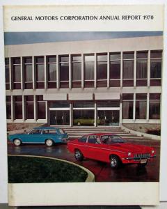 1970 General Motors Annual Report Chevrolet Pontiac Buick Cadillac Oldsmobile