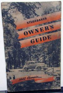 1942 Studebaker Champion Owners Manual Guide Original