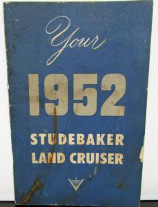 1952 Studebaker Land Cruiser Owners Manual Guide Original