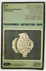 1970 All Lincoln Mercury Carlines Charging System Diagnosis Manual