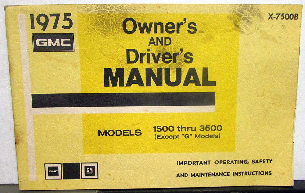 1975 GMC Pickup Truck Suburban Jimmy Owners Manual C/K Series 2&4 Wheel Drive
