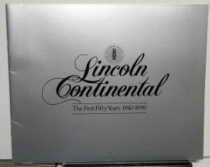 1990 Lincoln Continental The First Fifty Years 1940-1990 by Automobile Quarterly