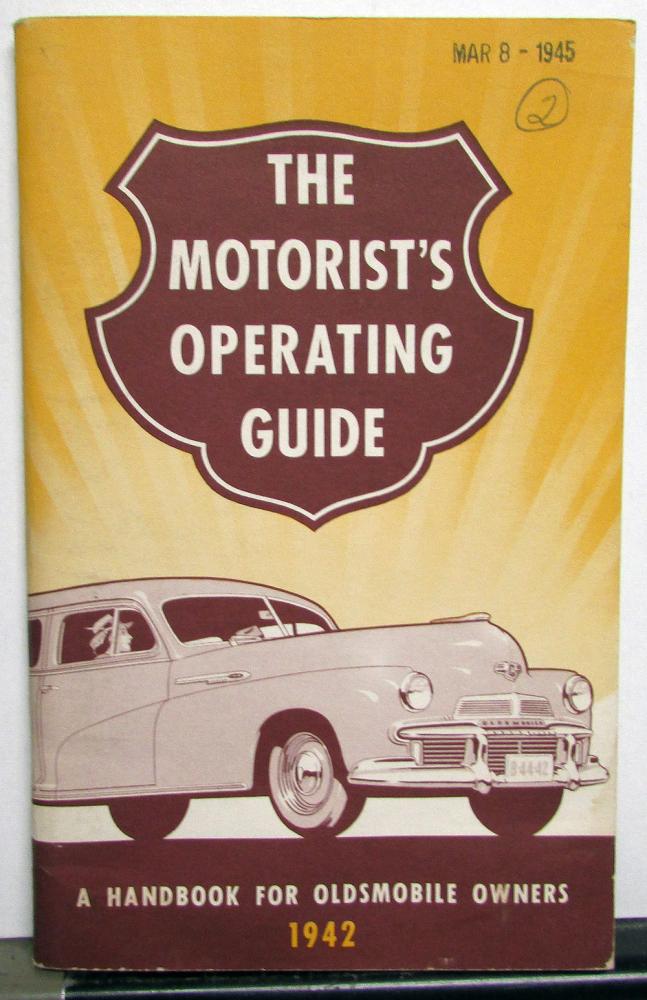 1942 Oldsmobile Owners Manual Care & Operation Guide 6 & 8 Cylinder Original