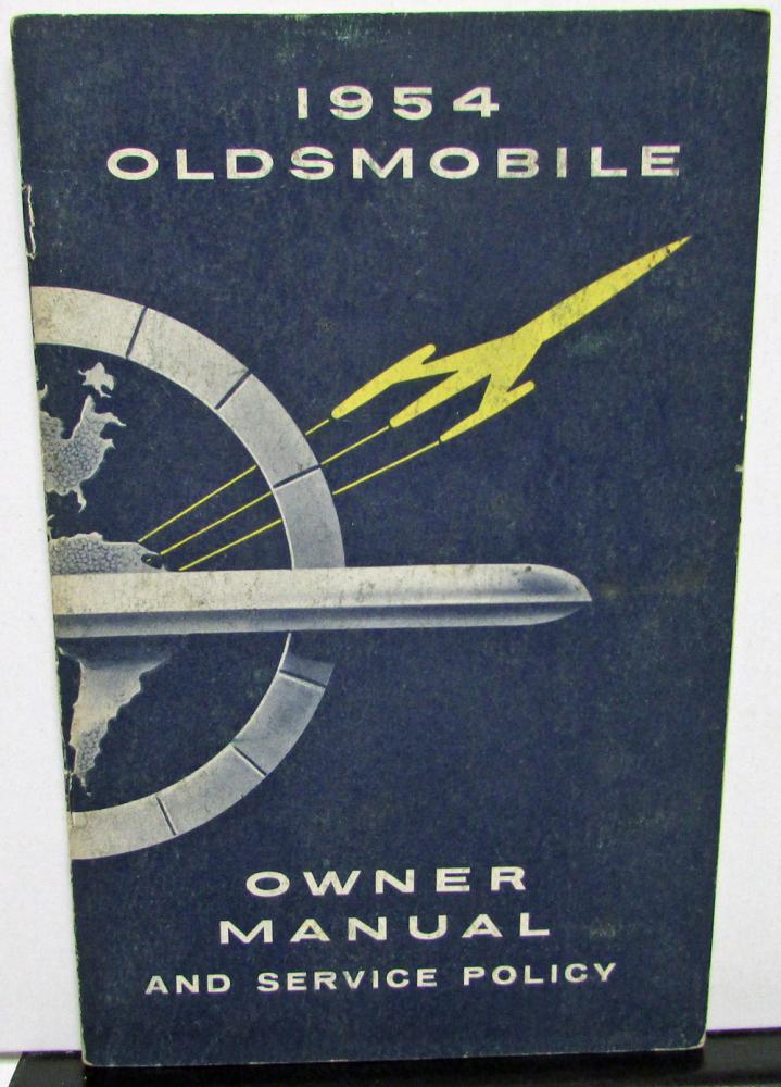 1954 Oldsmobile Owners Manual Care & Operation Guide Service Policy
