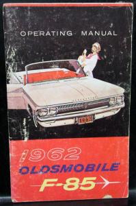 1962 Oldsmobile Owners Manual F-85 Care & Operation Maintenance Original
