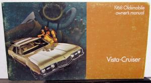 1968 Oldsmobile Owners Manual Vista Cruiser Care & Operation Original