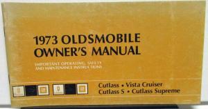 1973 Oldsmobile Owners Manual Cutlass Supreme Vista Cruiser Care & Operation