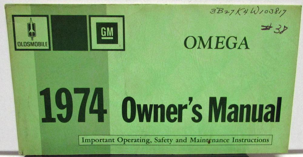 1974 Oldsmobile Owners Manual Omega Care & Operation