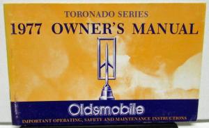 1977 Oldsmobile Owners Manual Toronado Care & Operation
