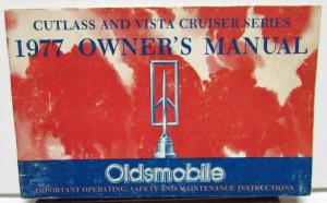 1977 Oldsmobile Owners Manual Cutlass & Vista Cruiser Care & Operation