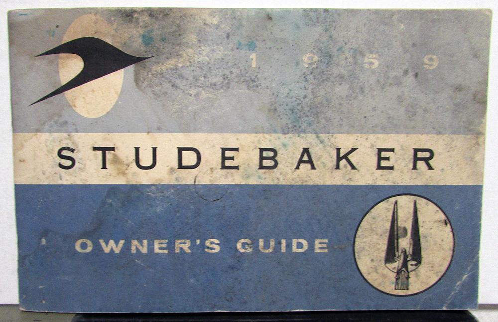 1959 Studebaker Lark Hawk Owners Manual Guide Original Care & Op Instructions