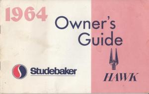 1964 Studebaker Hawk Owners Manual Guide Original