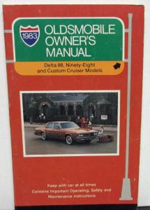 1983 Oldsmobile Owners Manual Delta 88 98 Custom Cruiser Models Care & Operation