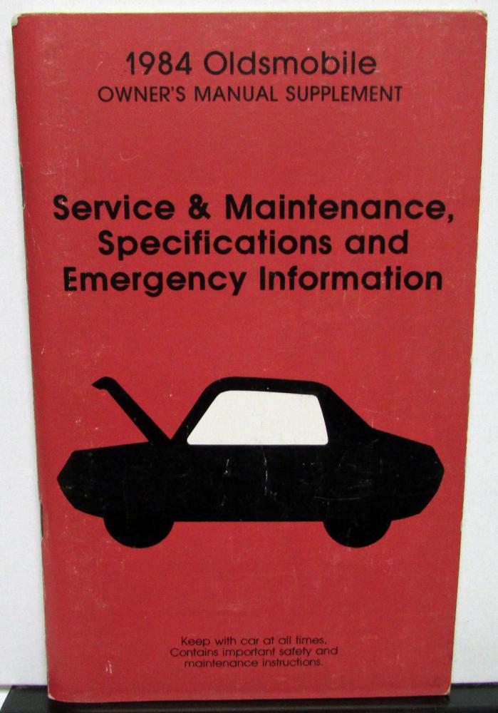 1984 Oldsmobile Owners Manual Supplement Service & Maintenance Specs