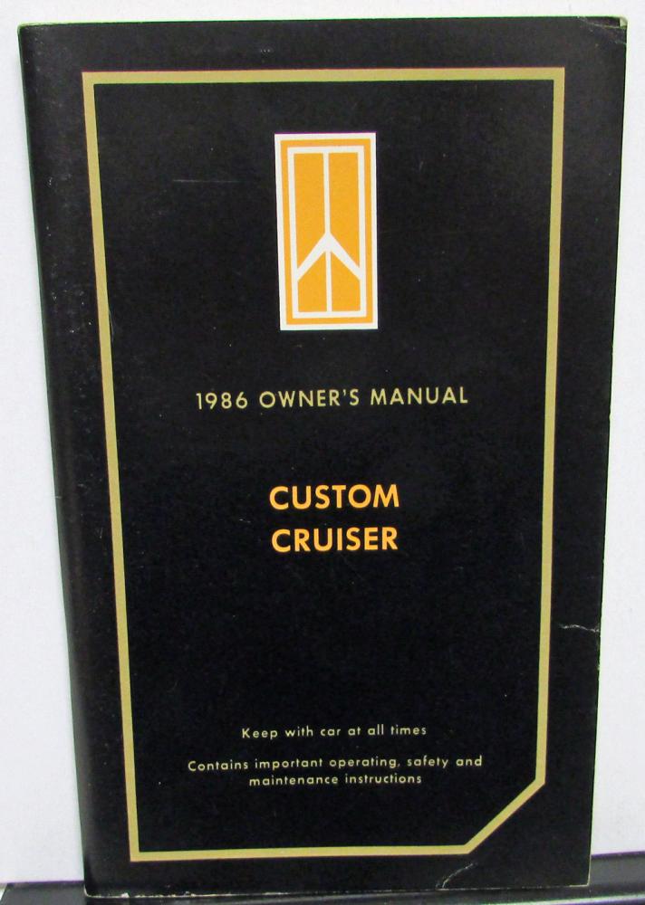 1986 Oldsmobile Owners Manual Custom Cruiser Models Care & Operation