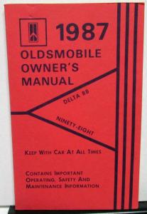 1987 Oldsmobile Owners Manual Delta 88 Ninety-Eight 98 Models Care & Operation