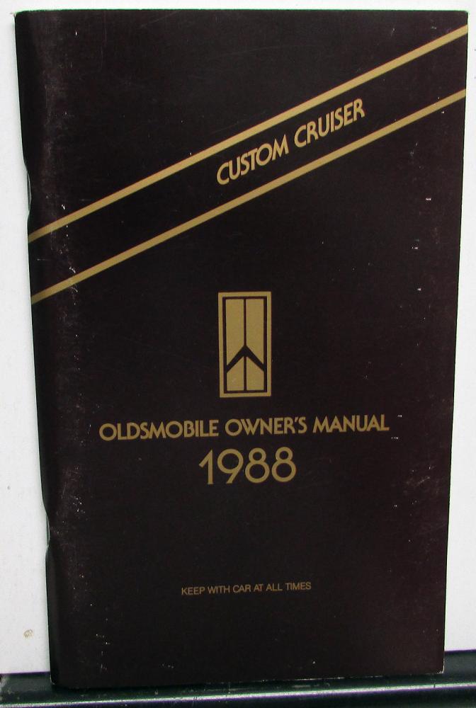 1988 Oldsmobile Owners Manual Custom Cruiser Models Care & Operation