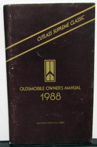 1988 Oldsmobile Owners Manual Cutlass Supreme Classic Models Care & Operation