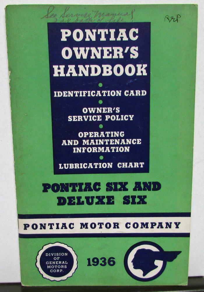 1936 Pontiac Six & DeLuxe Owners Manual Care & Operation With Lubrication Chart