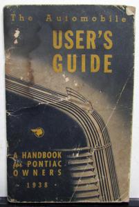 1938 Pontiac Six & Eight Owners Manual Care & Operation Original