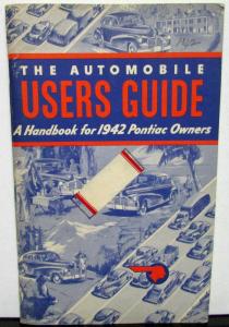 1942 Pontiac Six & Eight Owners Manual Care & Operation Original Rare