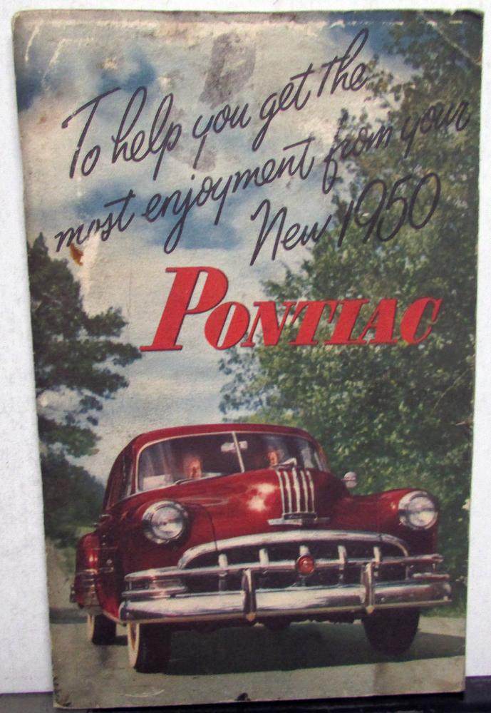 1950 Pontiac Six & Eight Owners Manual Care & Operation Chieftain Streamliner