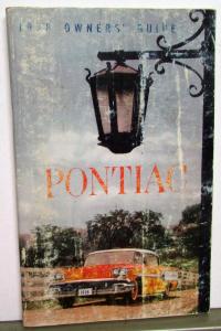 1958 Pontiac Owners Manual Bonneville Star Chief Chieftain Super Chief Safari