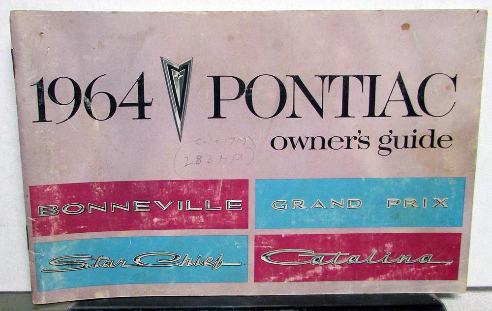 1964 Pontiac Owners Manual Bonneville Grand Prix Star Chief Catalina Care & Op