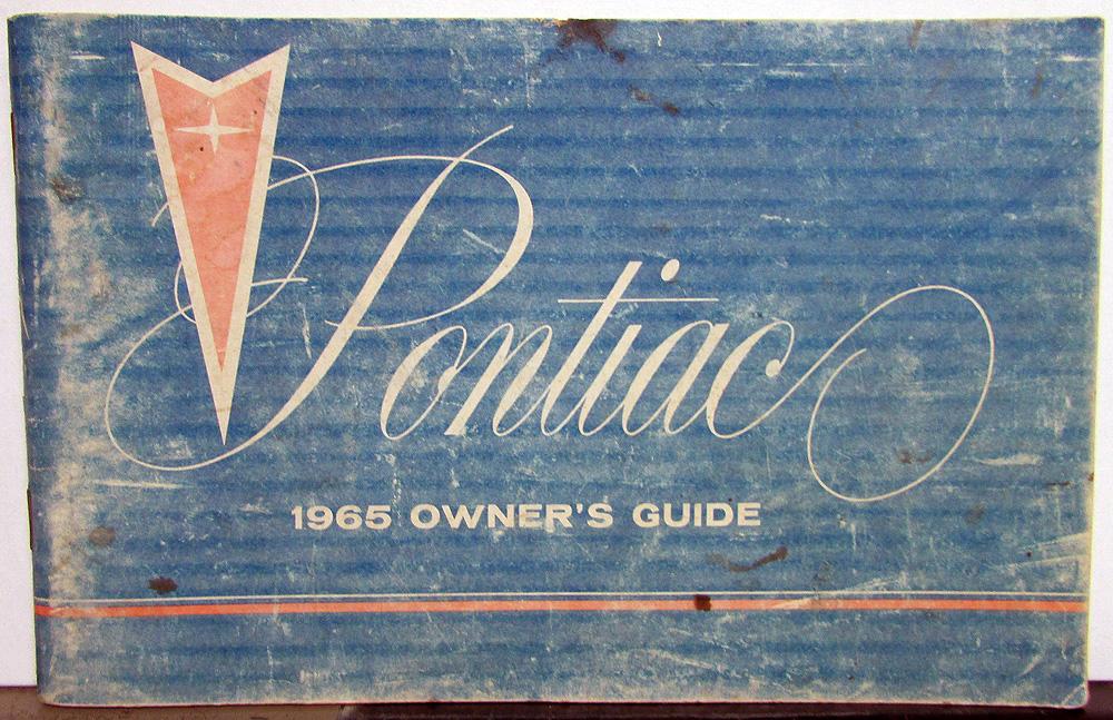 1965 Pontiac Owners Manual Bonneville Grand Prix Star Chief Catalina Tempest GTO