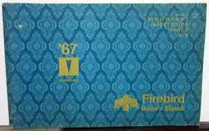 1967 Pontiac Firebird Owners Manual Care & Operation Original Rare