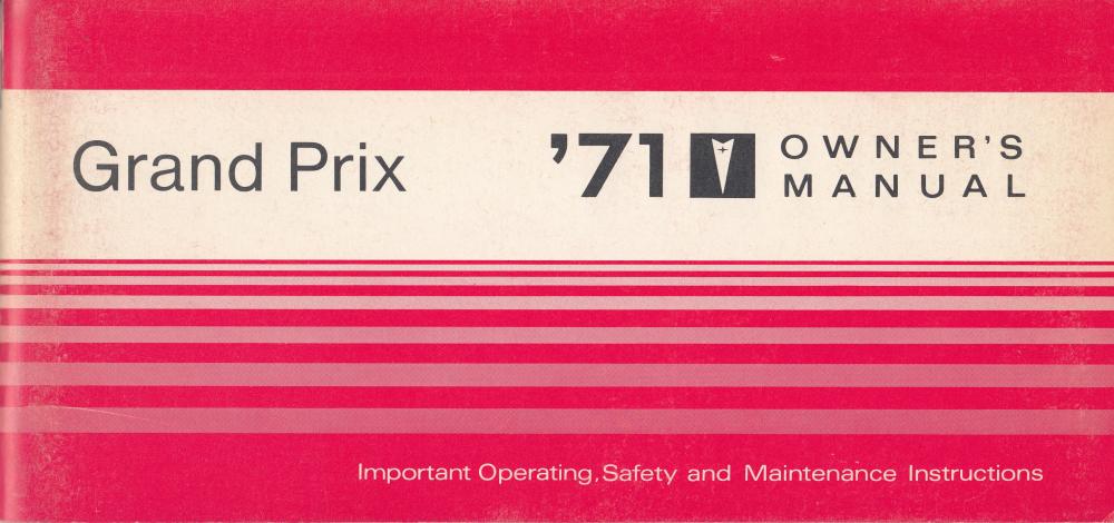 1971 Pontiac Canadian Owners Manual Care & Operation Grand Prix Original