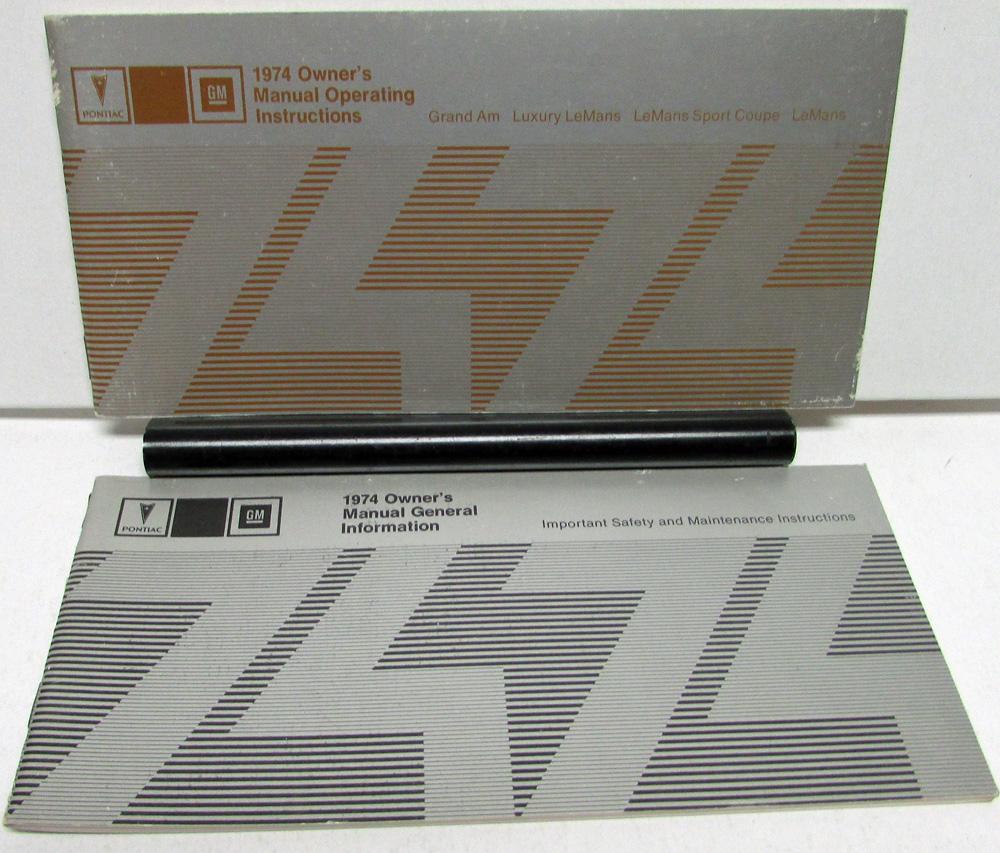 1974 Pontiac Owners Manual Set Care & Operation Grand Am LeMans Original