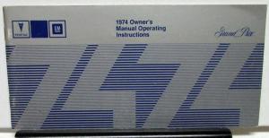 1974 Pontiac Owners Manual Care & Operation Grand Prix Original